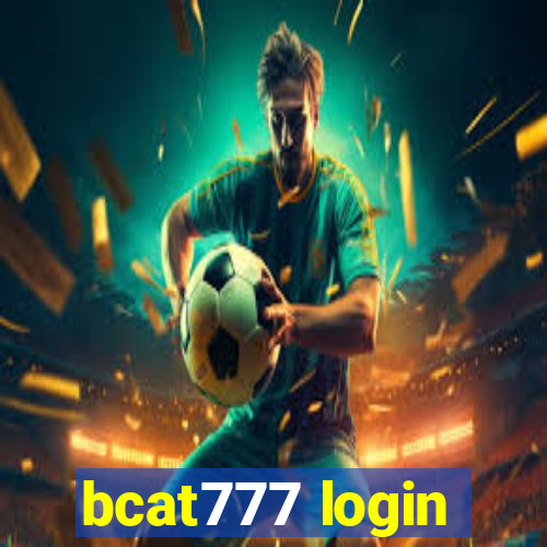 bcat777 login